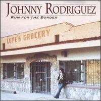 Johnny Rodriguez - Run For The Border